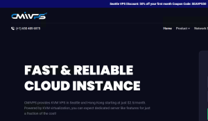 cmivps：香港vps（CN2+BGP网络，100M带宽）和美国vps（三网AS4837，1Gbps带宽，20G防御）年付7折优惠活动
